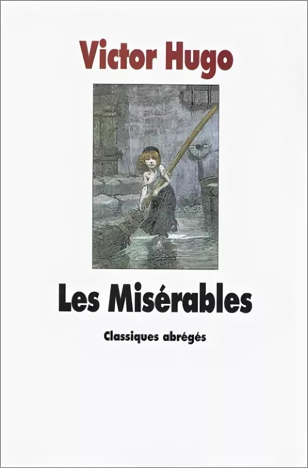 Отверженные книга 10. Les Miserables книга. Les Misérables Victor Hugo книга Озон.