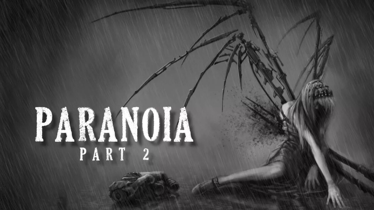 Paranoia unreleased. Paranoia 2. dark паранойя.