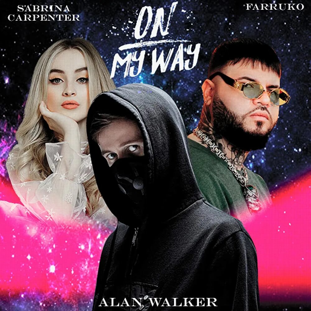 On my way alan. Sabrina Carpenter & Farruko. Alan Walker Sabrina. Alan Walker, Sabrina Carpenter & Farruko - on my way.