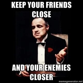 Not you but your friend