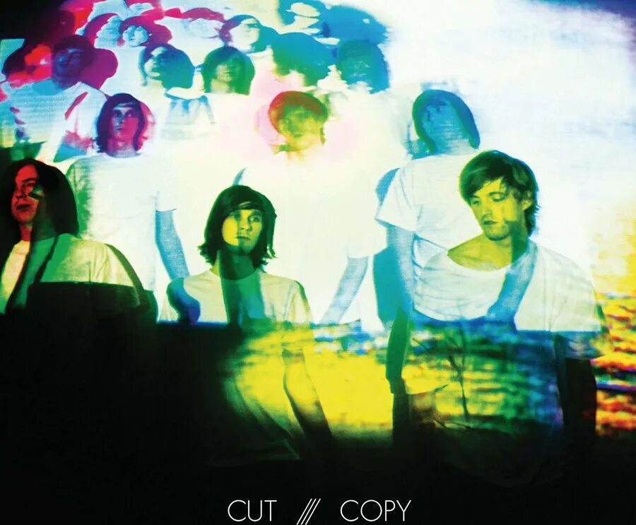 Feeling 00. Cut copy. Cut copy Light and Music.