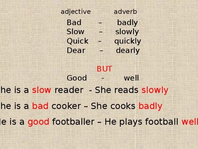 Better предложения. Quick quickly. Quick quickly правило. Bad adverb. Adjectives and adverbs правило.