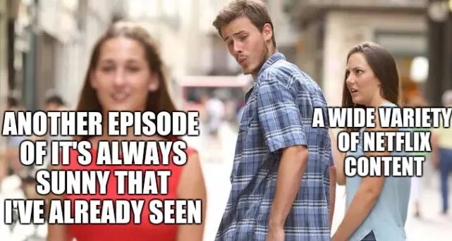 I ve already seen it. Distracted boyfriend meme. Always Sunny in Philadelphia memes. Iasip Theory guy. Iasip.