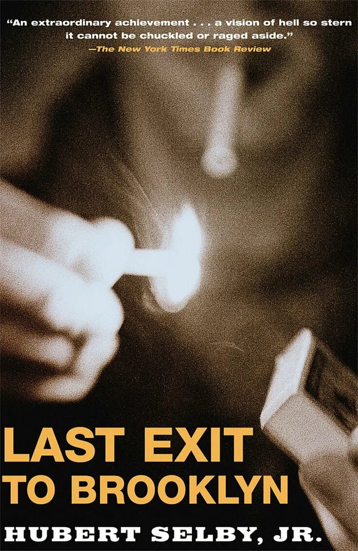 Last exit to. Hubert selby last exit to brooklyn. хьюберт селби. last exit. women from brooklyn book.
