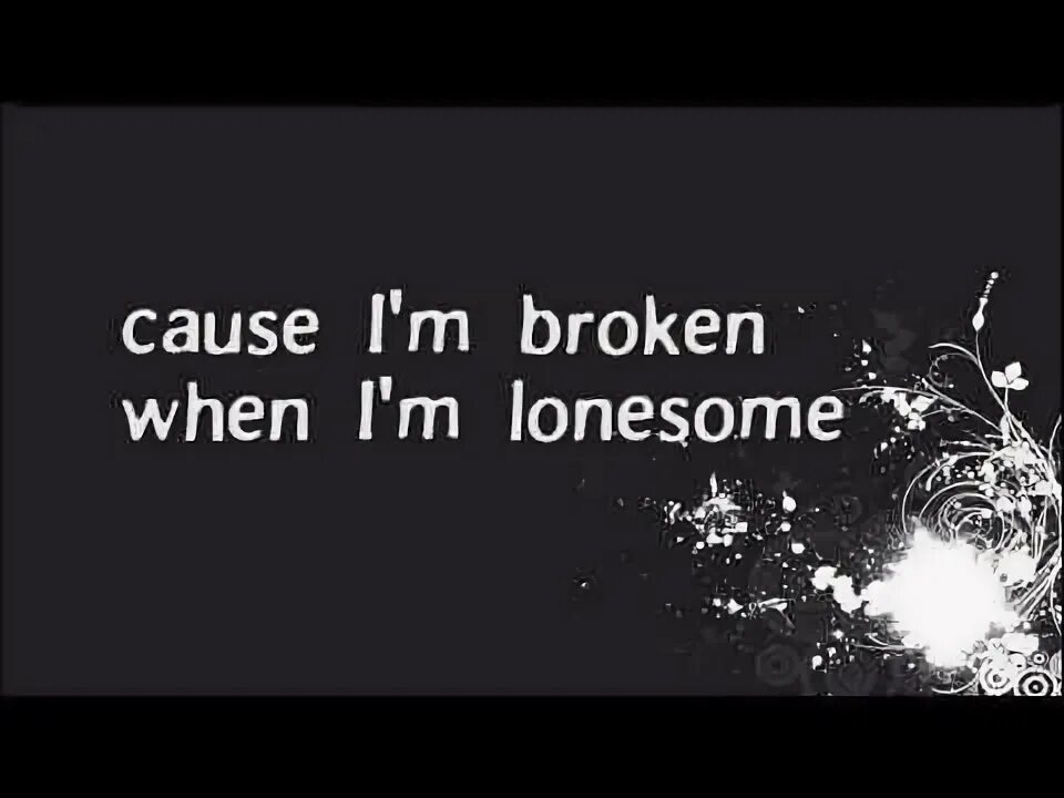 Im broken текст. Im broken текст