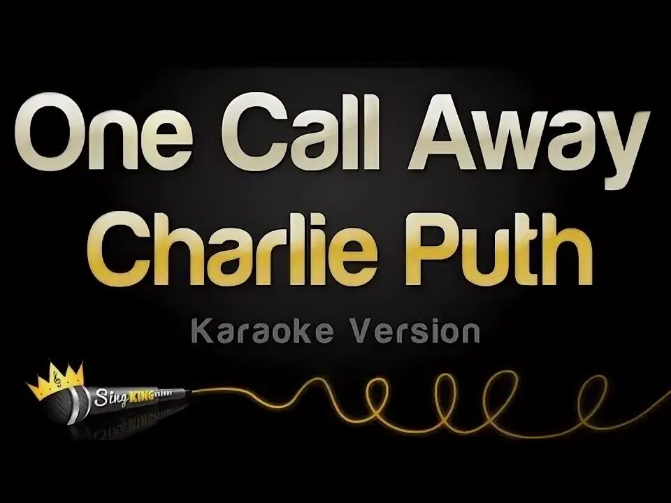 One away. Charlie Puth one Call away. One Call away Чарли пут. One Call.