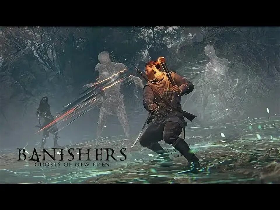 Полное прохождение banishers ghosts of new eden. Полное прохождение banishers ghosts of new eden