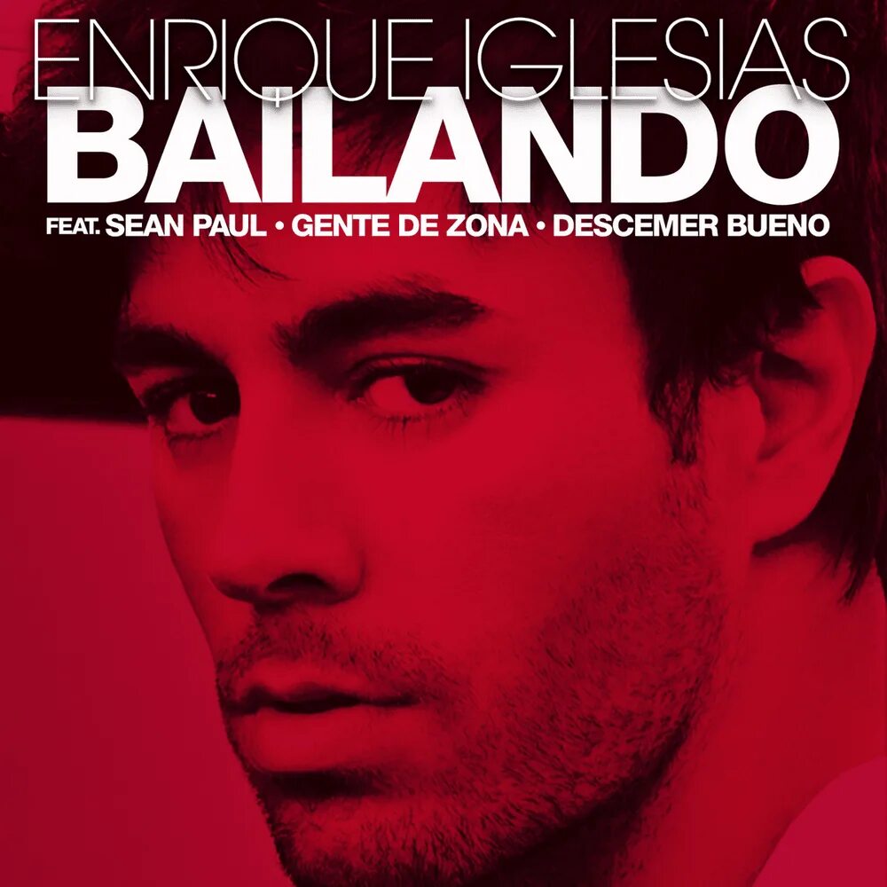 Bailando enrique iglesias текст. Клип байландо. Энрике иглесиас. Bailando enrique iglesias ft. Энрике иглесиас обложка альбома.