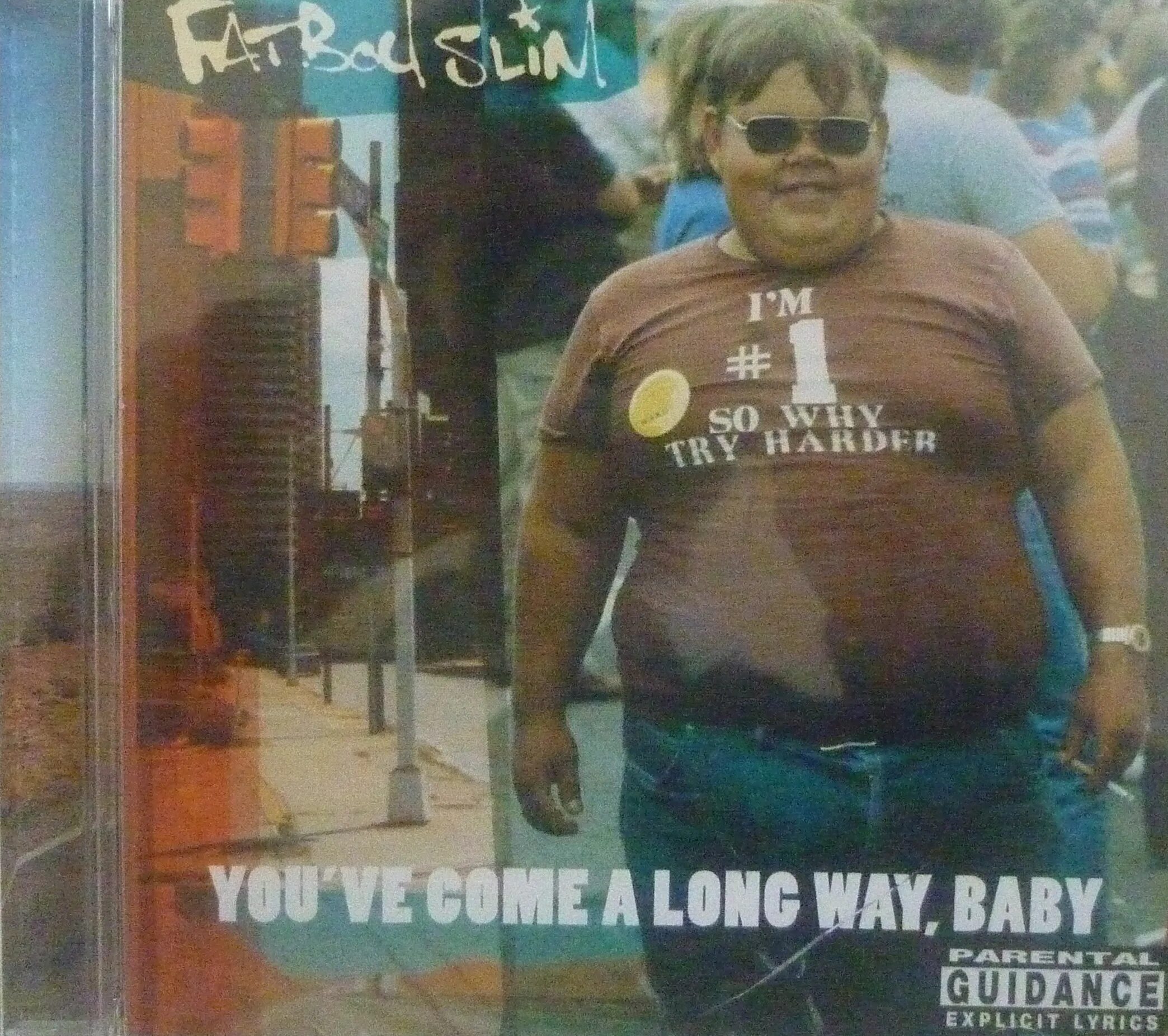 I came a long way. Fatboy slim you&#039;ve come a long way, baby. fatboy slim 1998. фэт бой слим дискография. толстяк слим.