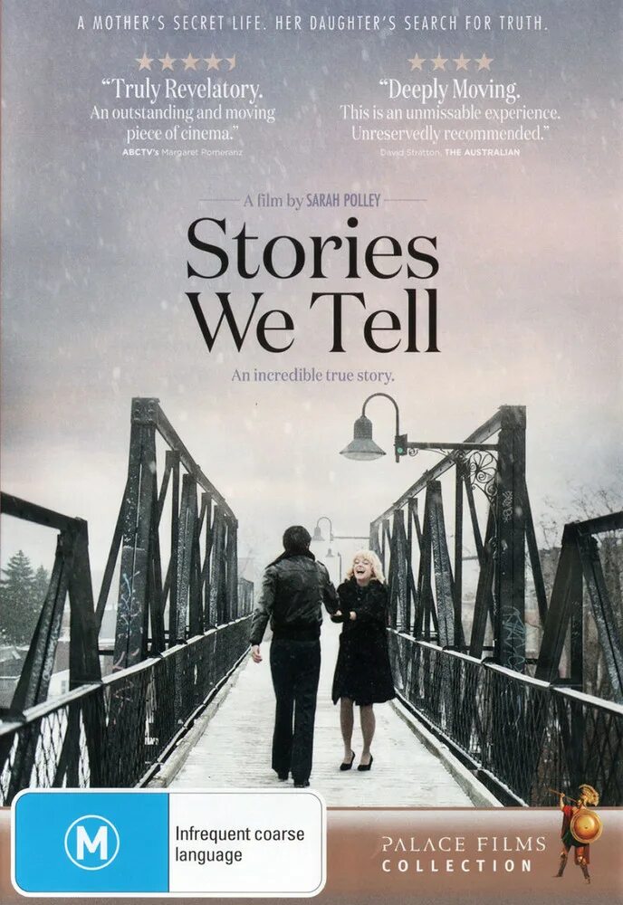 Stories we tell (2012. Stories we tell Sarah Polley 2012. Books tell stories films tell stories. Daughters search