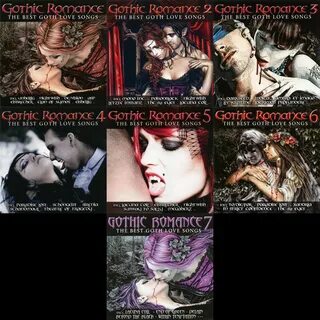 VA - Gothic Romance (The Best Goth Love Songs) Vol.1 - Vol.7 (2009-2019) FL...