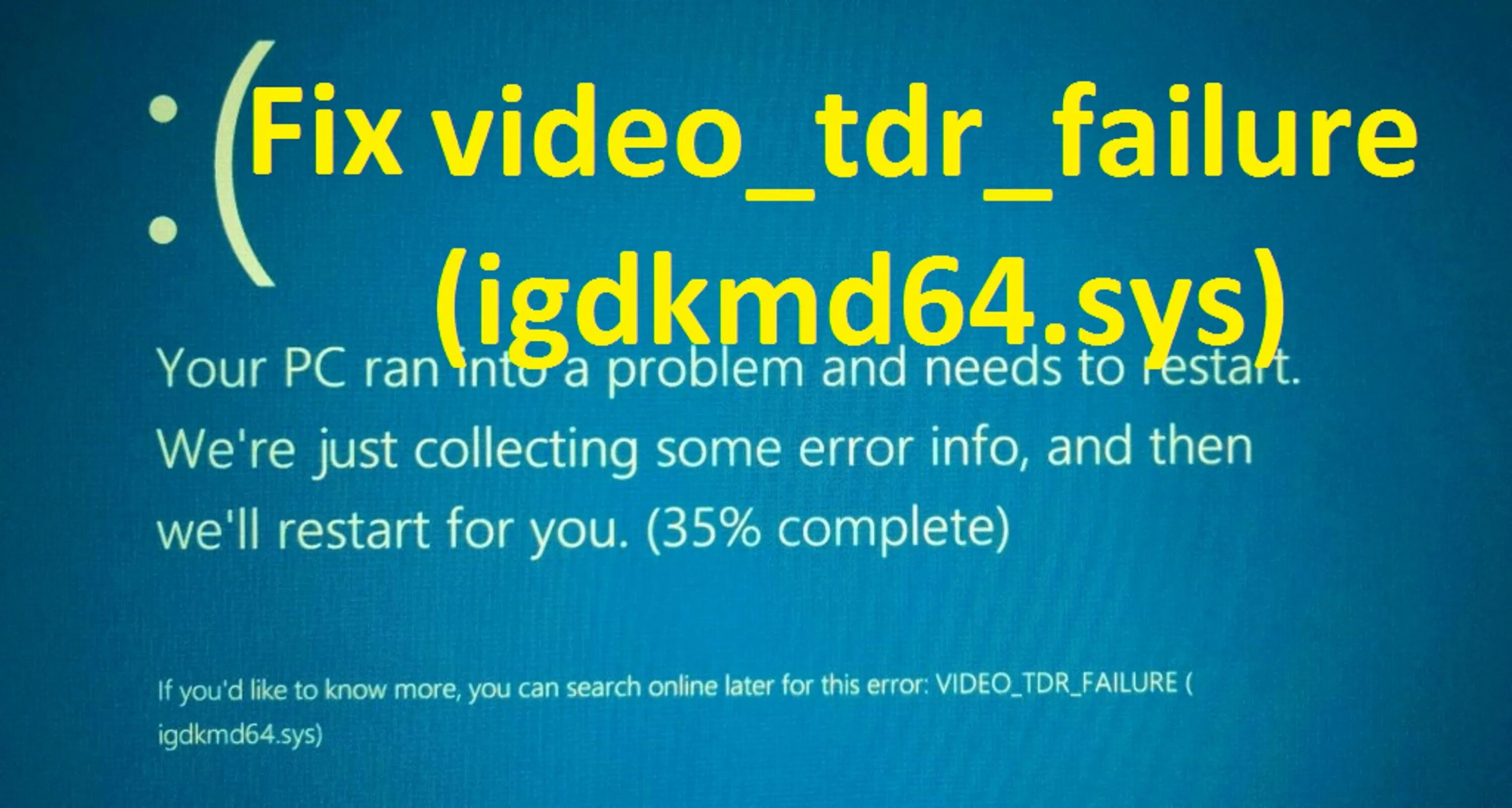 Ошибка Video TDR failure. Video_TDR_failure igdkmd64.sys. Ошибка Video TDR. Video TDR failure Windows. Fix видео