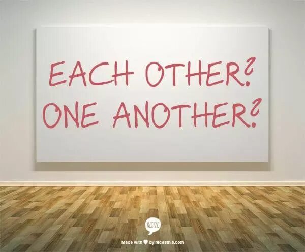 Each another