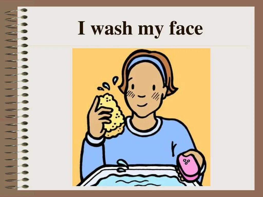 I wash my face and hands. Картинка i Wash my face. Wash face рисунок. Wash my face картинка для детей. Wash your face картинка для детей.