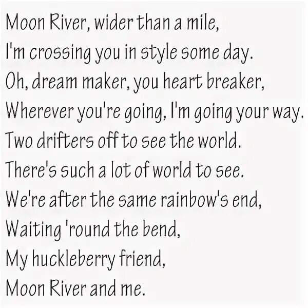 Moon River слова. Мун Ривер текст. Moon River текст песни. Лунная река слова на английском.