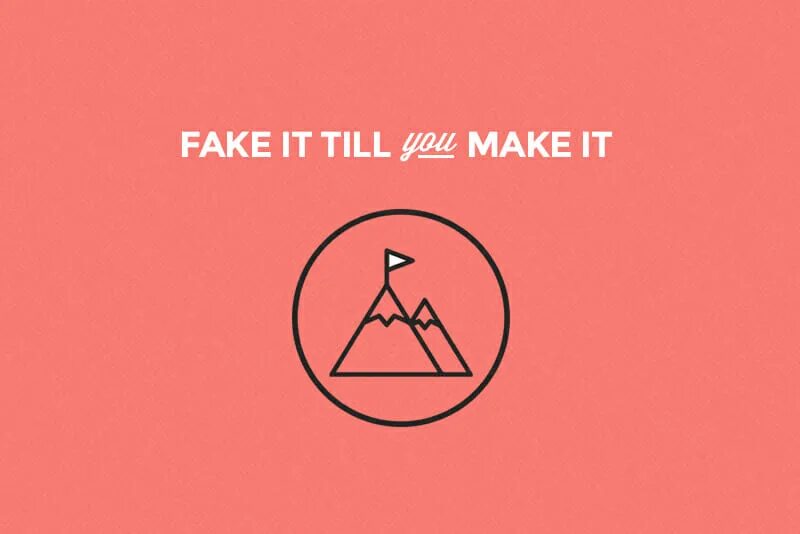 Faking it till you make it перевод. Fake it till you make. fake it until you make it. fake it till you make it обои. fake it till you make обои.