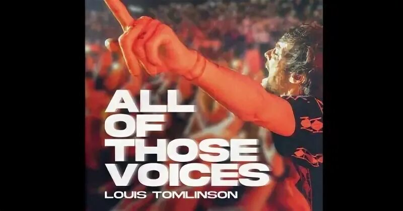 Луи томлинсон. All of those voices. Луи томлинсон фестиваль. Луи томлинсон. All of those voices.
