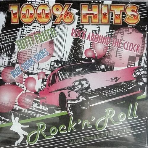 100 Hits Rock n Roll. 100 Hits Rock диск. Сборник рок н ролла. Rock n Roll 100 Hits Vol 1.