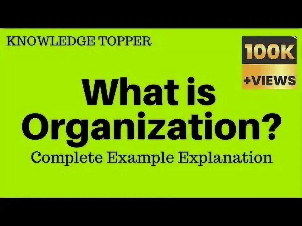 What is an organization. What is an organization