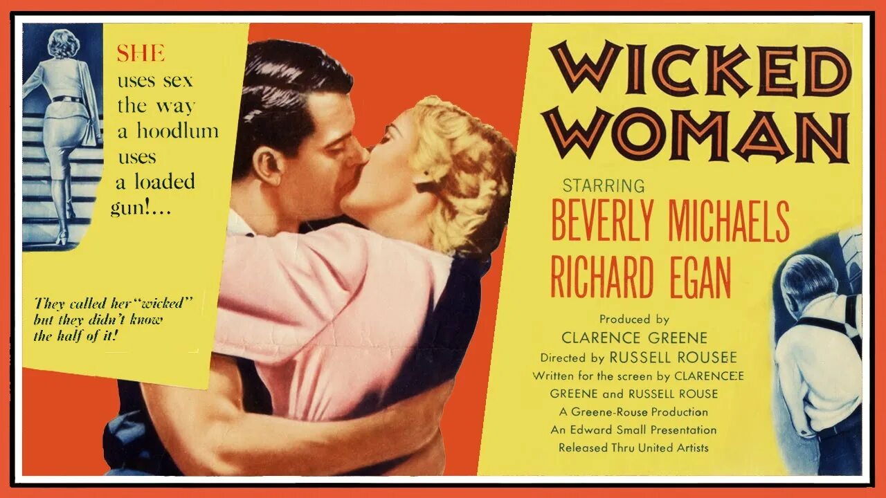 Be a wicked woman. Woman 1953. Wicked woman. Любовь женщины 1953. A Wicked woman 1958.
