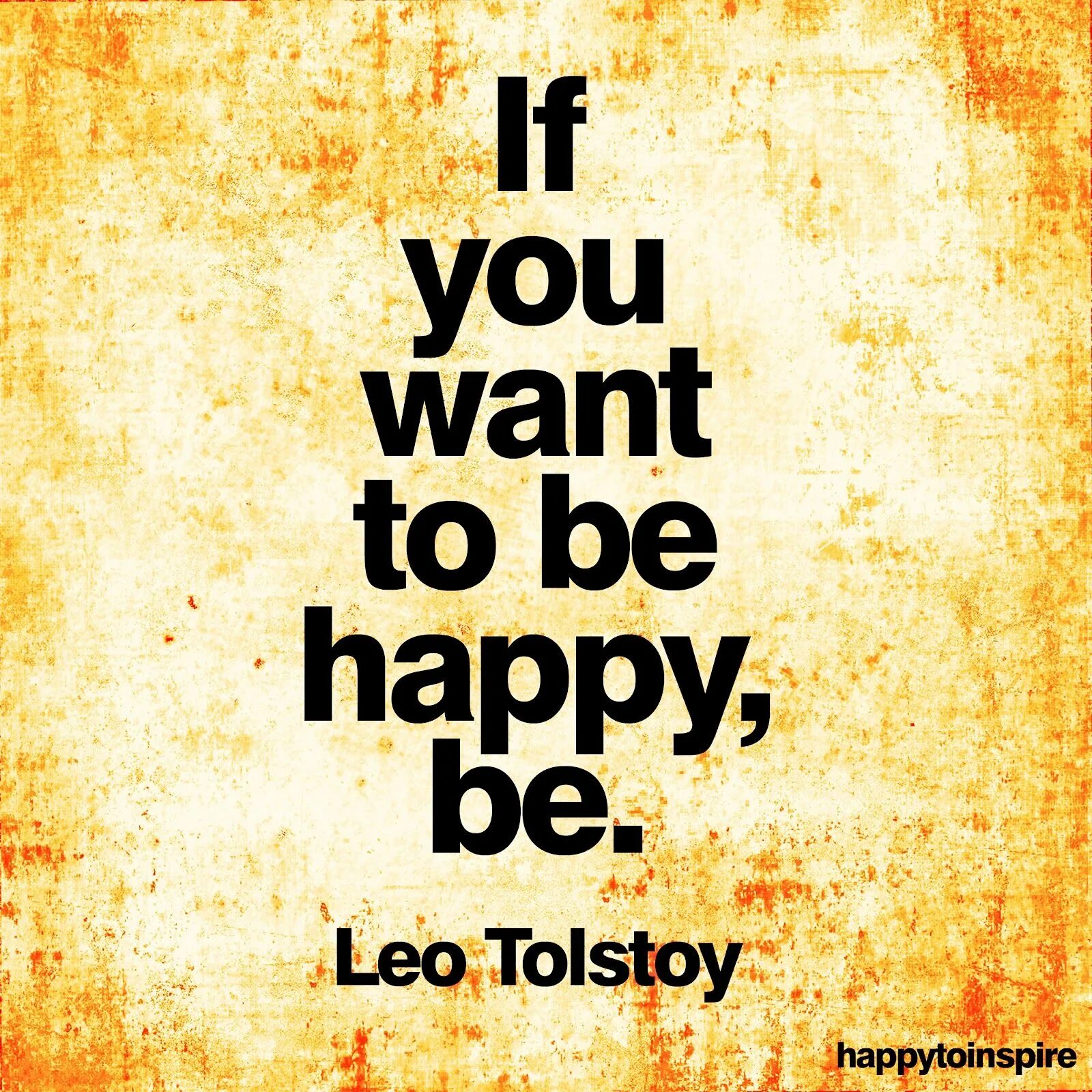 To be happy means