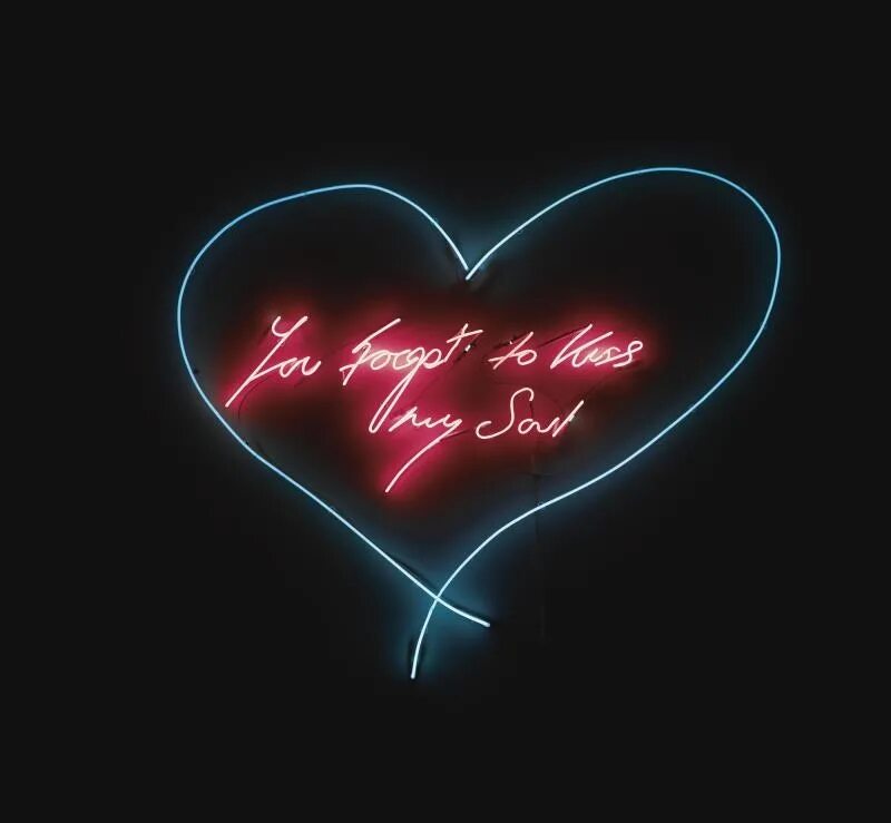 My love my soul my heart. My soul надпись. you forgot to kiss my soul. tracey emin you forgot to kiss. kiss soul надпись.