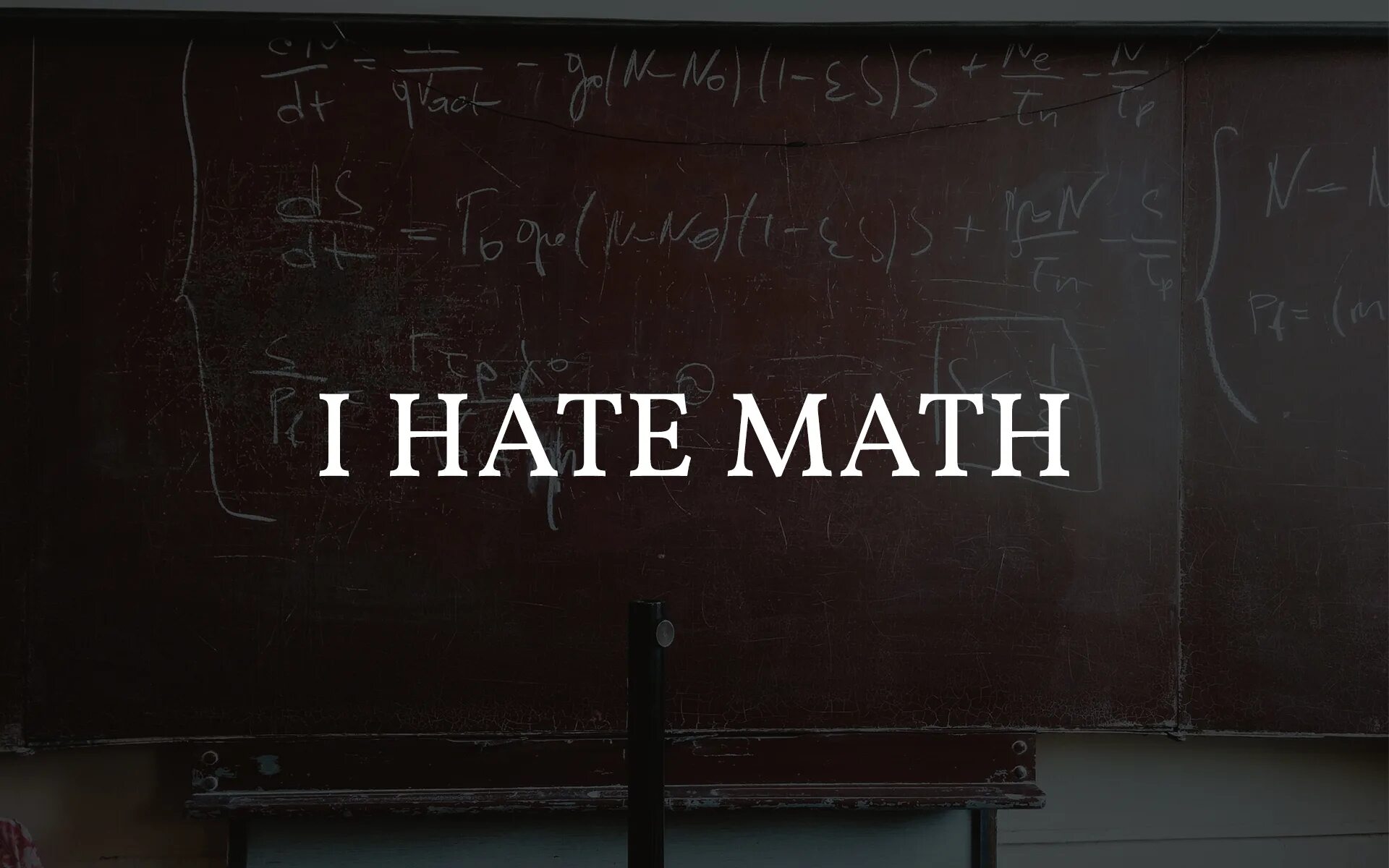 Hate maths. I love math. I hate math. Math jokes. Hate maths.