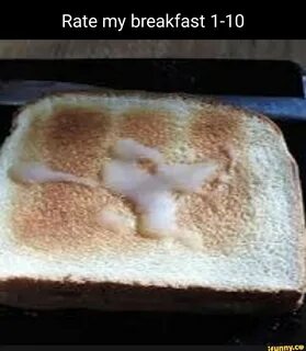 Rate my breakfast 1-10 