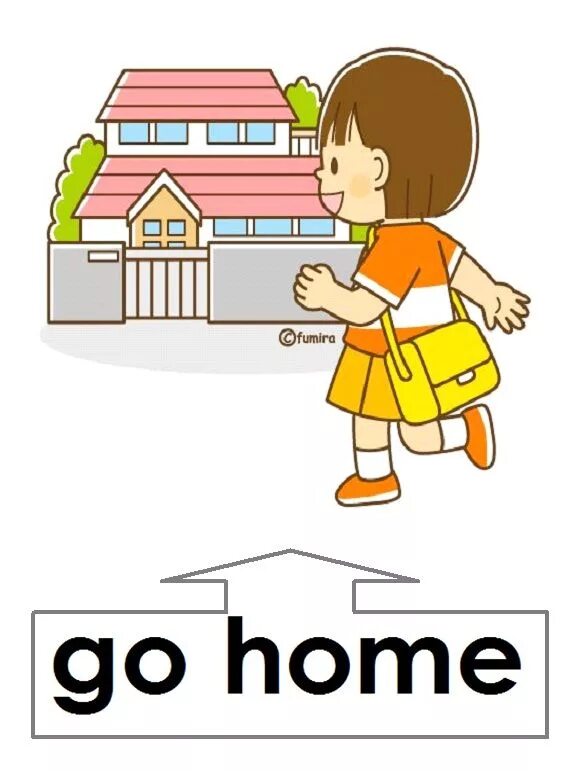 Goes home купить. Go Home. Come Home картинки для детей. Go Home картинка. Go to Home нарисовать.