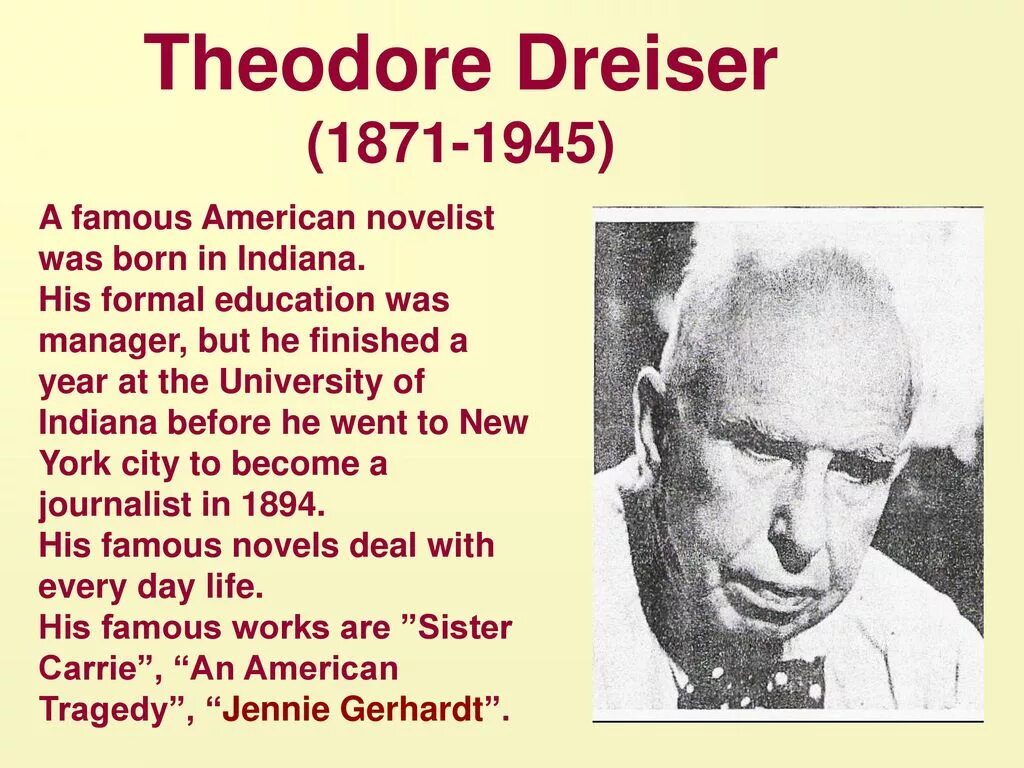 Theodore Dreiser. Презентация про writer. American writers and poets. Theodore Herman Albert Dreiser. Famous перевести