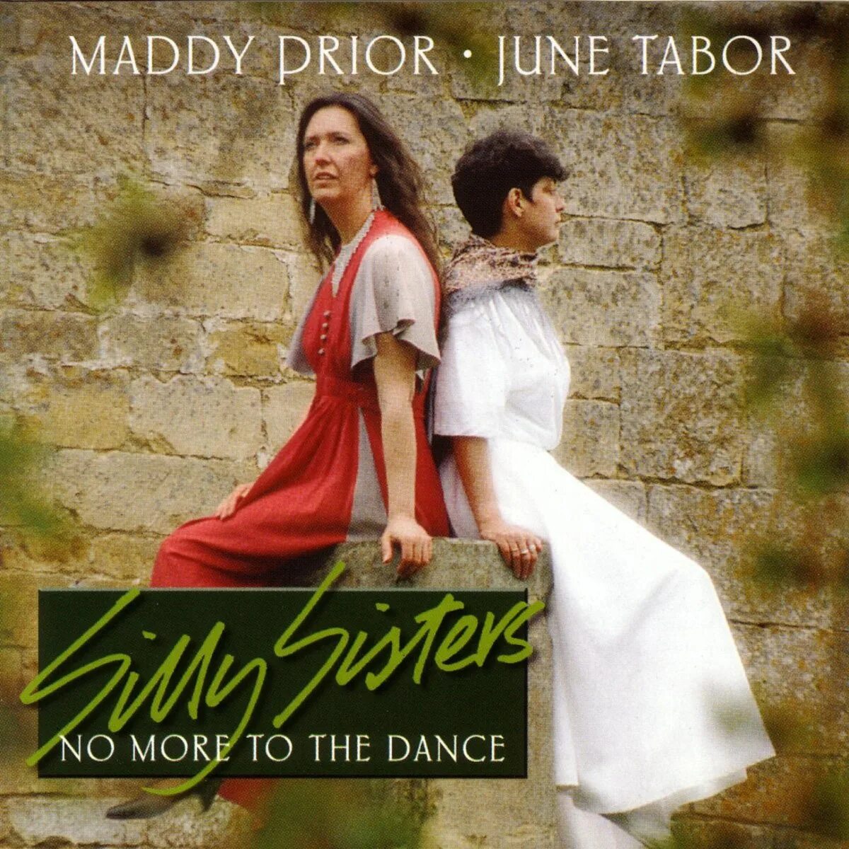 Мэдди Прайор. Maddy prior & June Tabor 1988-silly sisters. Maddy prior no more to the Dance. The Definitive collection (2003) - June Tabor. Sister no more