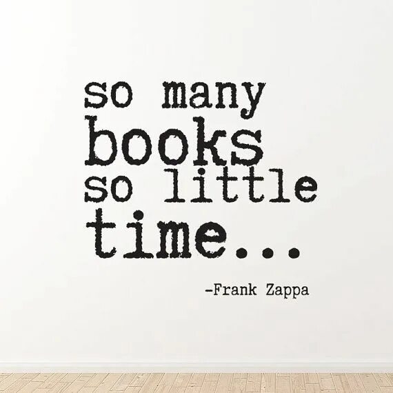 A little time to get. So many books so little time книга. read more books цитаты. too many books too little time. so many books so little time дневник.