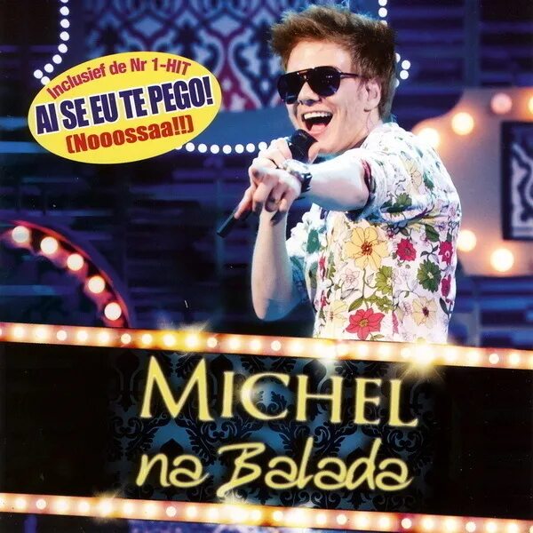 Ai se eu te pego michel. Michel teló / na balada. ai se eu te pego мишел тело. michel telo na balada 480.
