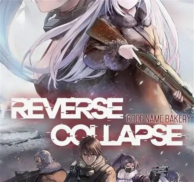 Reverse collapse codename. Reverse collapse: code name bakery персонажи. reverse collapse. reverse collapse code name bakery barefoo.