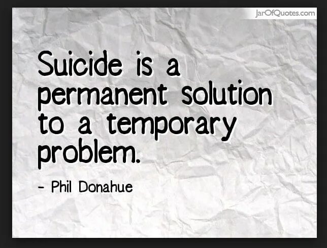 Permanently перевод. Suicide solution. Suicide is a problem. Suicide is answer. Suicide give up.