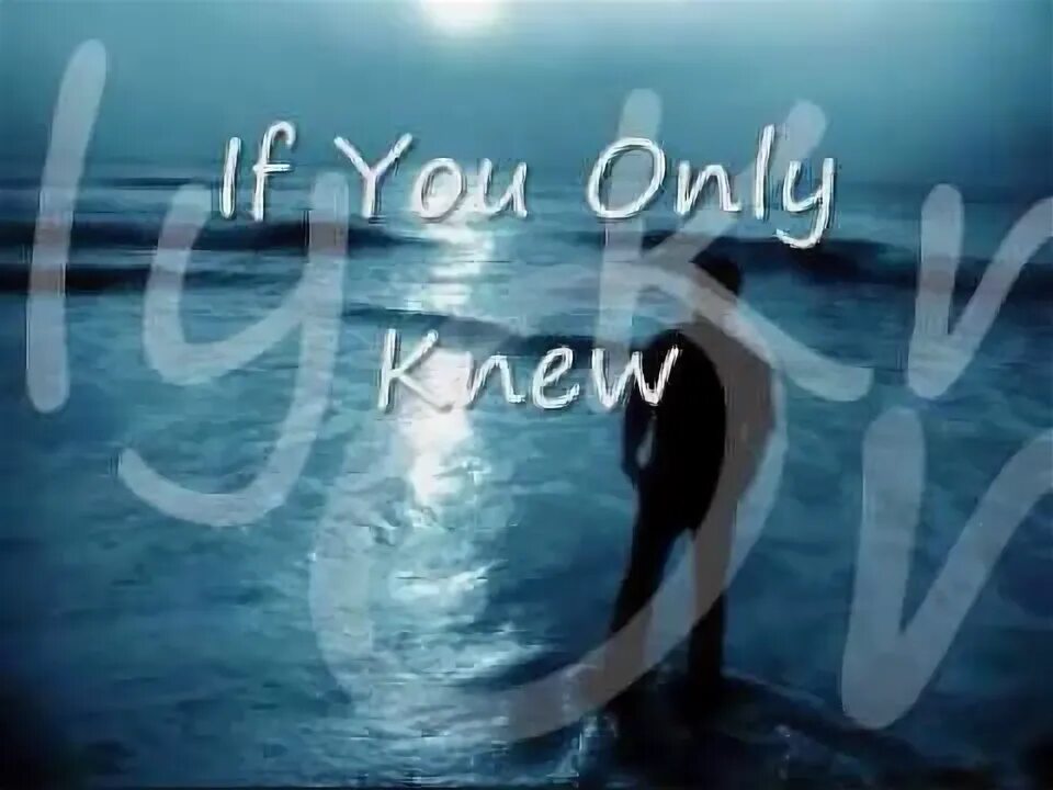 If only she. Диск if only you. brent smith sound of madness. if you only knew.