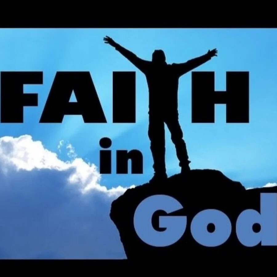 Faith in God. Faith in God picture. One God. Moseley Collins: Faith in God.