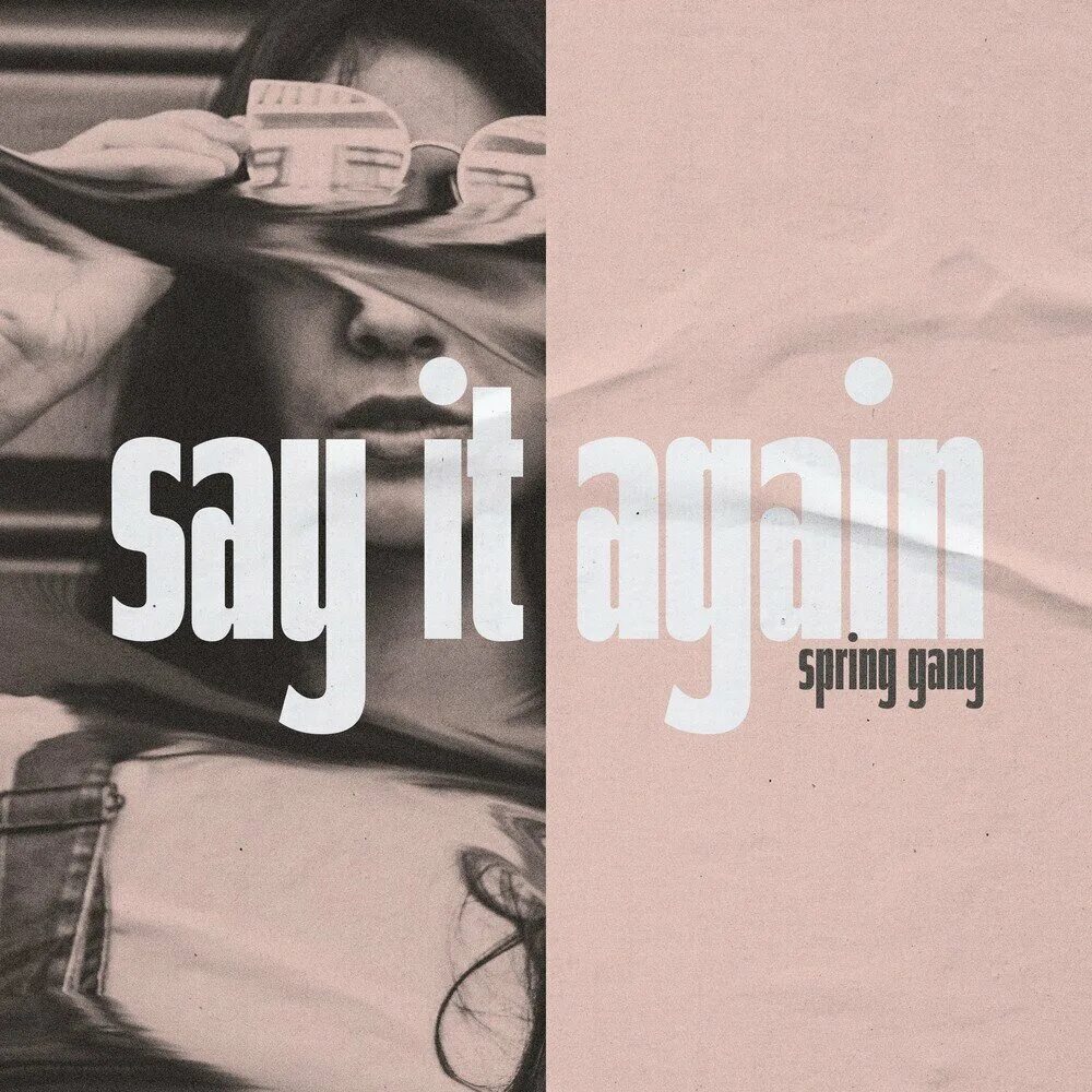It was you again. Spring gang группа. say it again. spring gang группа википедия. vicki vox i don&#039;t need u.