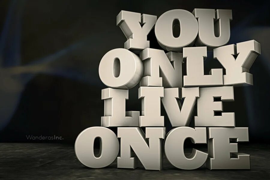 Only once so you. Yolo. 22yolo. 22yolo фото. yolo: you only live once.