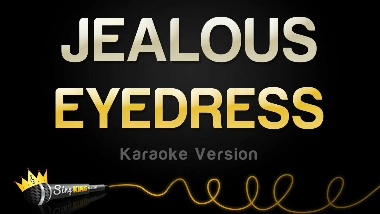 Ревность караоке. Jealous Eyedress. Jealous Eyedress текст. Eyedress jealous Instrumental. Jealous Eyedress обложка.