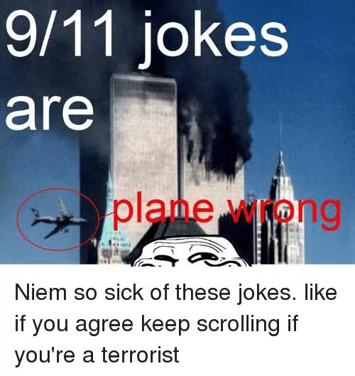 Joke me like. Шутки про 11 сентября. 9/11 Joke. Анекдоты про 11 сентября. 9/11 Memes.