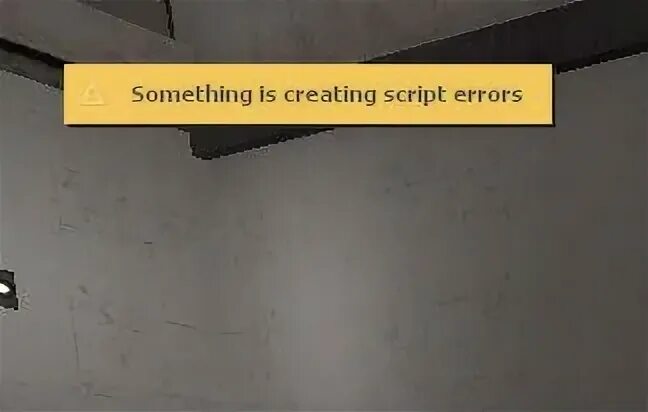 Error map is missing гаррис мод. Что-то создаёт скриптовые ошибки. gmod something is creating script errors. скриптовые ошибки gmod. something is creating script errors.