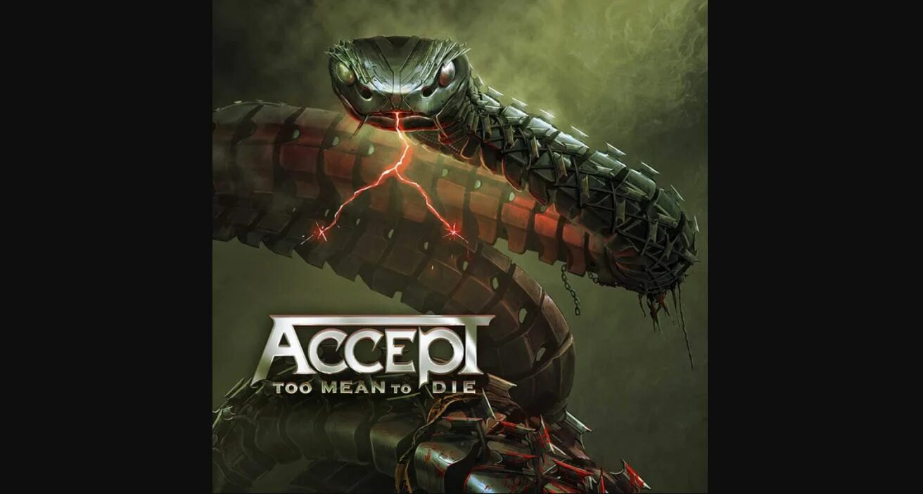 Something to accept. Группа accept 2025. accept &quot;too mean to die&quot;. 2025 - too mean to die. accept to mean to die 2025.