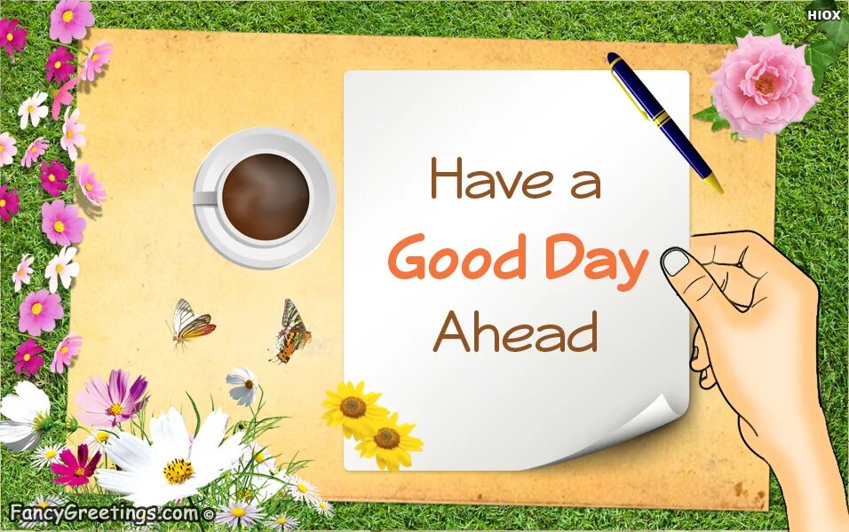 Good day. Открытка have a good day. Good day картинки. Good day good. Today is a good day.