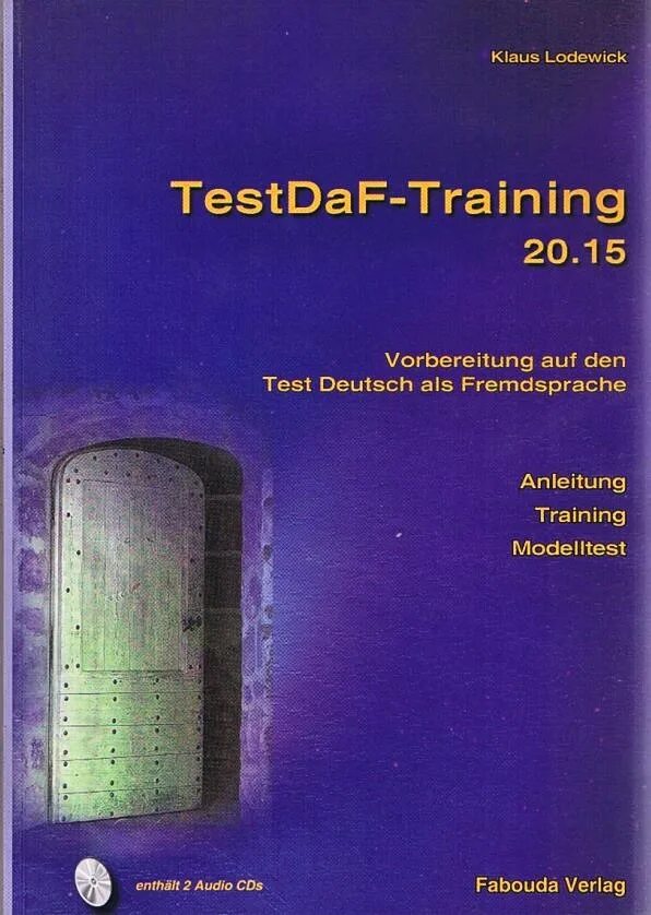 Testdaf. TESTDAF Training. Fit fur den TESTDAF. TESTDAF материалы для подготовки.