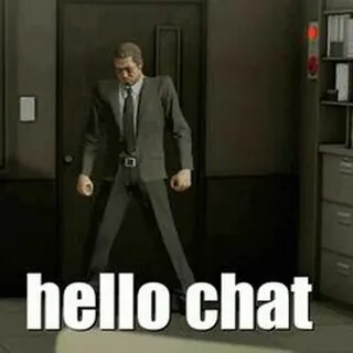 Hello chat