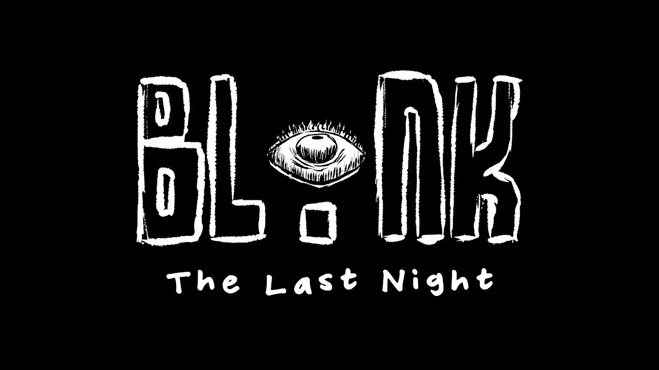Blink: the last Night. Игра блинк. The last Night (itch). Last night horror