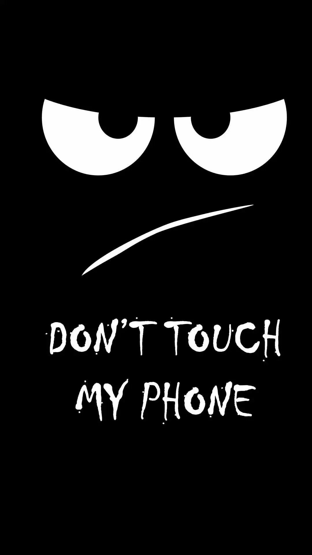 My phone is home. Прикольные надписи на экран телефона. don&#039;t touch my phone на черном фоне. обои на телефон для пацанов с надписями. прикольные заставки на экран блокировки с надписью.