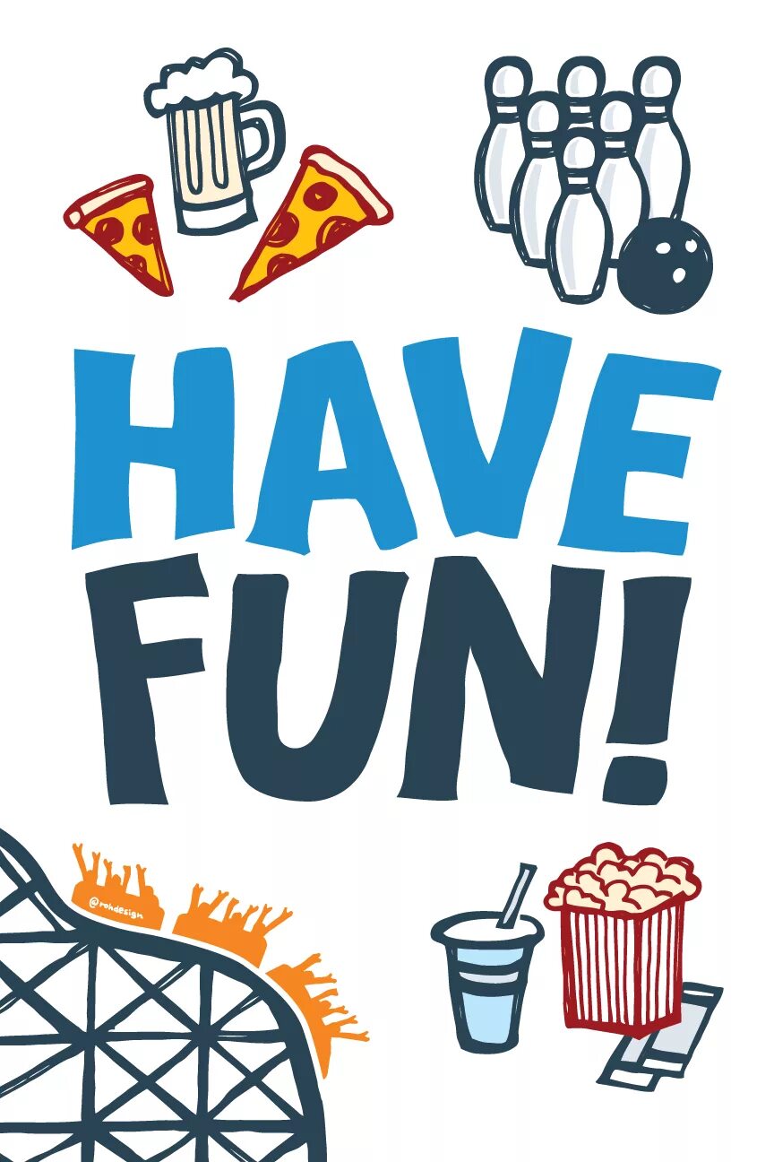 Have fun picture. Fun fun – have fun!. Have fun картинки. Life is fun. Have fun картинки.