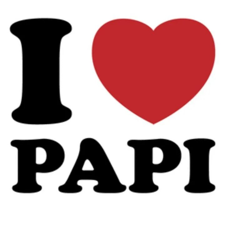Papi de mi vida. I love сын. papi love adriel. оу папи папи я.